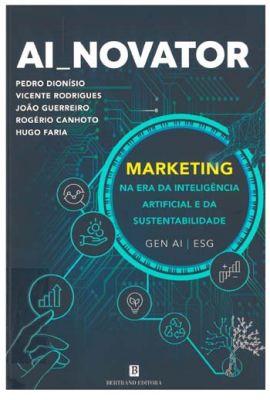 AI_novator : marketing na era da inteligência artificial e da sustentabilidade