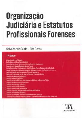 Organização judiciária e estatutos profissionais forenses