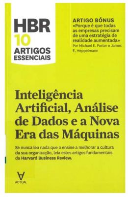 Inteligência artificial, análise de dados e a nova era das máquinas