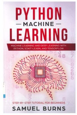 Python machine learning : machine learning and deep learning with Python, scikit-learn, and TensorFlow